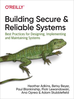 Building Secure and Reliable Systems - ebook